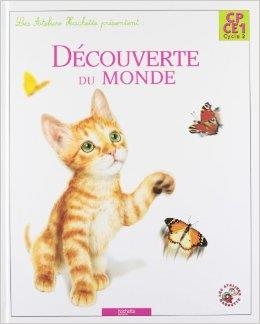 DECOUVERTE DU MONDE CP CE | 9782011173904