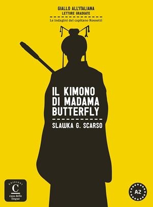 IL KIMONO DI MADAMA BUYERFLY - GIALLO ALL'ITA | 9788416057023 | G. SCARSO, SALWKA