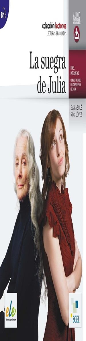 LA SUEGRA DE JULIA+CD@ | 9788497788939 | Solé Romero, Eulàlia;López Ripoll, Silvia