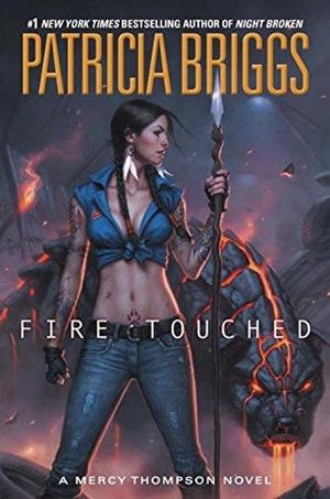 FIRE TOUCHED | 9780451488077 | PATRICIA BRIGGS