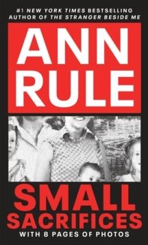 SMALL SACRIFICES | 9780451166609 | ANN RULE