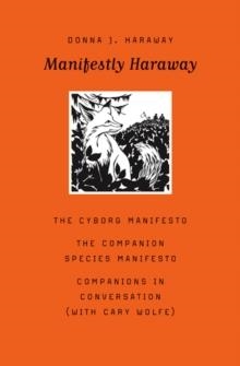 MANIFESTLY HARAWAY | 9780816650484 | DONNA HARAWAY