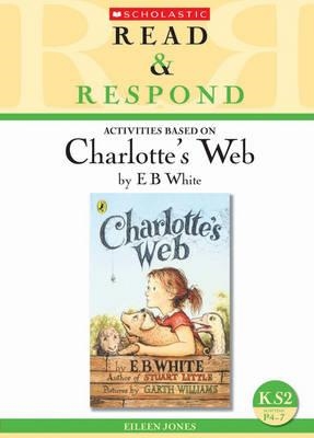 READ AND RESPOND CHARLOTTE'S WEB | 9780439944939 | EILEEN JONES