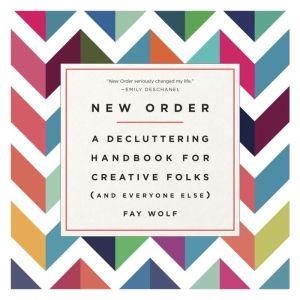 NEW ORDER | 9781101886199 | FAY WOLF