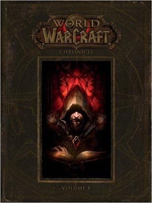 WORLD OF WARCRAFT: CHRONICLE | 9781616558451 | CHRIS METZEN
