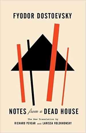 NOTES FROM A DEAD HOUSE | 9780307949875 | FYODOR DOSTOEVSKY