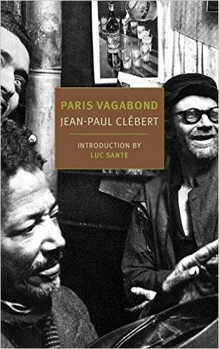 PARIS VAGABOND | 9781590179574 | JEAN-PAUL CLEBERT
