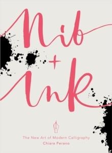 NIB AND INK | 9780753557280 | CHIARA PERANO