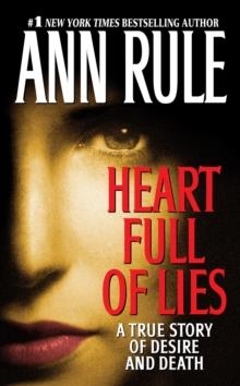 HEART FULL OF LIES | 9780743410137 | RULE, A