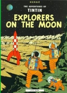 EXPLORERS ON THE MOON | 9780316358460 | HERGE