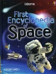 FIRST ENCYCLOPEDIA OF SPACE | 9781409514312 | PAUL DOWSELL