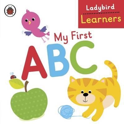 MY FIRST ABC: LADYBIRD LEARNERS | 9780723299608