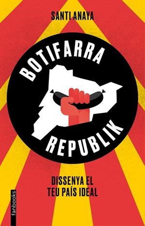 BOTIFARRA REPUBLIK | 9788416297733 | Santi Anaya