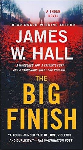 THE BIG FINISH | 9781250073112 | JAMES W HALL