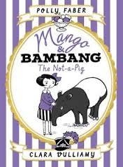 MANGO AND BAMBANG 1: THE NOT-A-PIG | 9781406361438 | POLLY FABER
