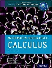 IB MATHEMATICS HIGHER LEVEL OPTION CALCULUS | 9780198304845
