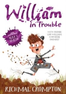 WILLIAM IN TROUBLE | 9781447285564 | RICHMAL CROMPTON