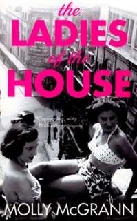LADIES OF THE HOUSE, THE | 9781447274773 | MOLLY MCGRANN