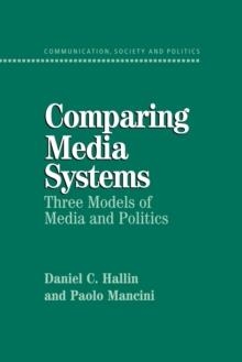 COMPARING MEDIA SYSTEMS | 9780521543088 | DANIEL HALLIN