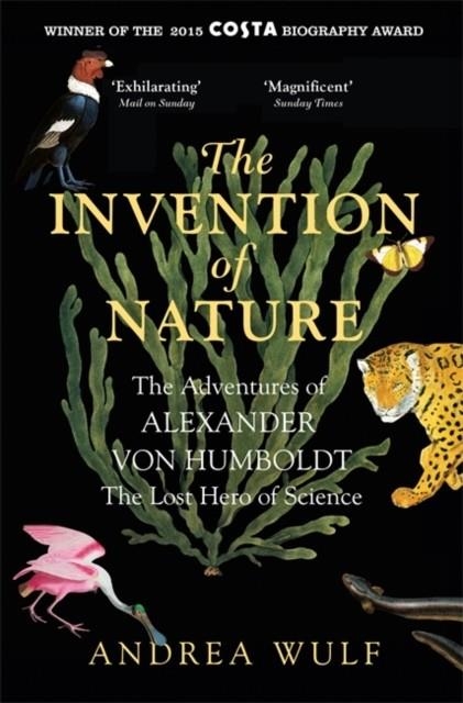 THE INVENTION OF NATURE | 9781848549005 | ANDREA WULF