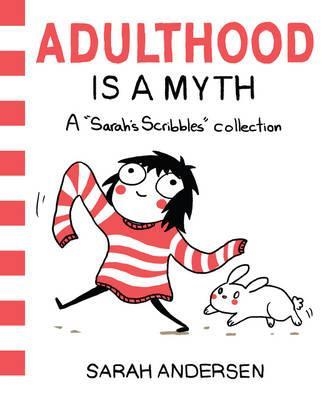 ADULTHOOD IS A MYTH | 9781449474195 | SARAH ANDERSEN