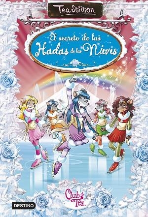 TSE. SECRETO HADAS NIEVES | 9788408133933 | Stilton, Tea