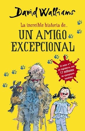 INCREIBLE HISTORIA DE ...UN AMIGO EXCEPC | 9788490431535 | DAVID WALLIAMS