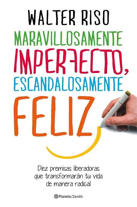 MARAVILLOSAMENTE IMPERFECTO, ESCANDALOSAMENTE FELIZ | 9788408151951 | Riso, Walter
