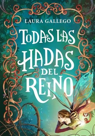 TODAS LAS HADAS DEL REINO | 9788490433713 | LAURA GALLEGO