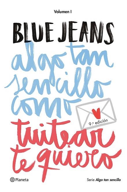 ALGO TAN SENCILLO COMO TUITEAR | 9788408141020 | Blue Jeans