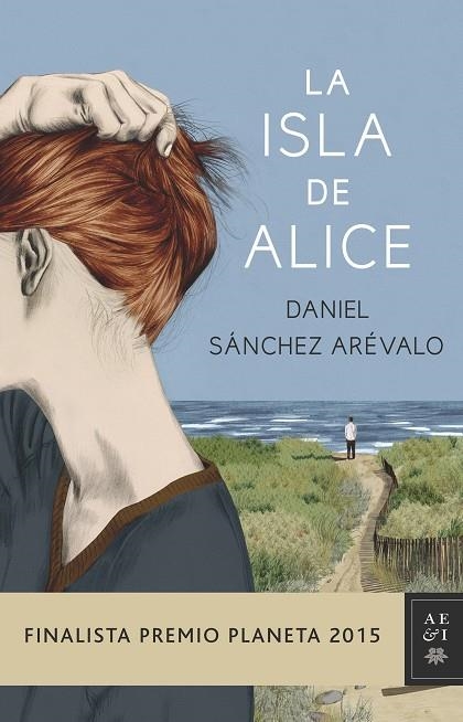 LA ISLA DE ALICE | 9788408147886 | Sánchez Arévalo, Daniel