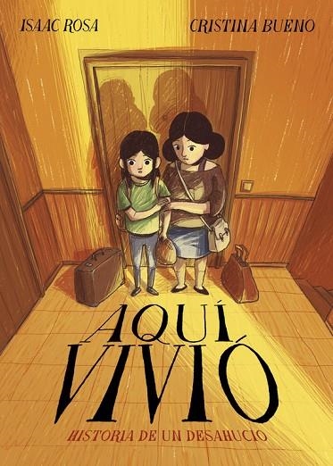 AQUI VIVIO.HISTORIA DESAHUCIO | 9788415594741 | Rosa, Isaac;Bueno, Cristina