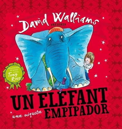 ELEFANT UNA MIQUETA EMPIPADOR, UN | 9788448841843 | Walliams, David;Ross, Tony