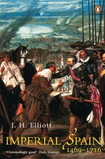 IMPERIAL SPAIN 1469-1716 | 9780141007038 | JOHN H. ELLIOTT