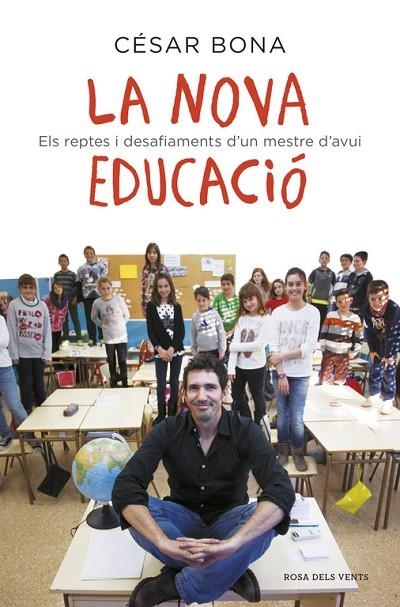 LA NOVA EDUCACIO | 9788416430239 | César Bona