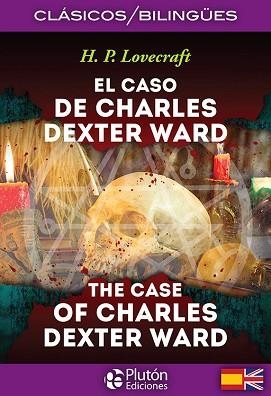 EL CASO DE CHARLES DEXTER WARD / THE CASE OF CHARLES DEXTER WARD | 9788494510410 | LOVECRAFT, H. P.