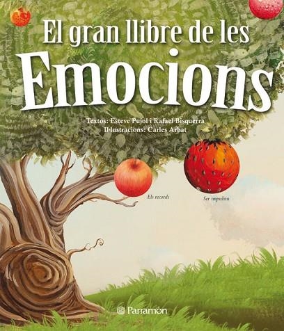 GRAN LLIBRE DE LES EMOCIONS | 9788434238053 | Pujol i Pons, Esteve;Arbat, Carles;Bisquerra Alzina, Rafael