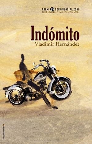 INDOMITA, PREMIO L'H.CONFIDENCIAL | 9788416306886 | Hernández, Vladimir