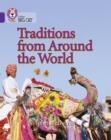 TRADITIONS FROM AROUND THE WORLD-NON-FICTION-PURPLE - BAND 8 | 9780007186143