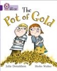 THE POT OF GOLD-FICTION-PURPLE - BAND 8 | 9780007186969