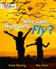 WHY CAN'T HUMANS FLY? -NON-FICTION-WHITE - BAND 10 | 9780007462070