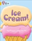 ICE CREAM-NON-FICTION-GOLD - BAND 9 | 9780007186259