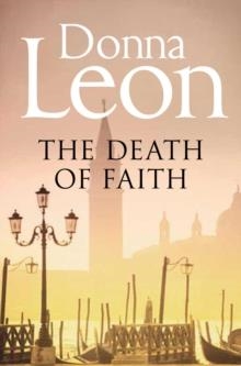 THE DEATH OF FAITH | 9781447201663 | DONNA LEON
