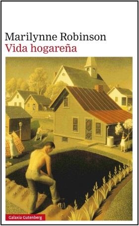 VIDA HOGAREÑA | 9788415863861 | Robinson, Marilynne