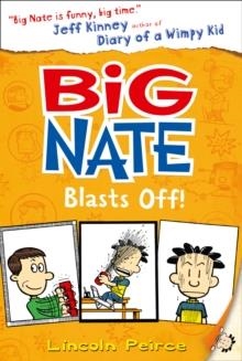 BIG NATE 8: BLASTS OFF | 9780008135317 | LINCOLN PEIRCE