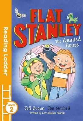 READING LADDER 2: FLAT STANLEY AND THE HAUNTED HOUSE | 9781405282291 | JEFF BROWN