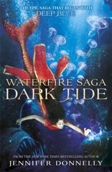 DARK TIDE | 9781444928334 | JENNIFER DONNELLY