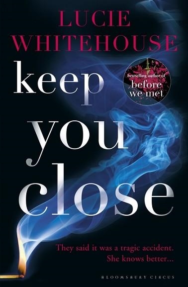 KEEP YOU CLOSE | 9781408867303 | LUCIE WHITEHOUSE