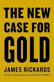 NEW CASE FOR GOLD, THE | 9780241248355 | JAMES RICKARDS