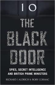 THE BLACK DOOR: SECRET INTELLIGENCE AND 10 DOWNING | 9780007555468 | ALDRICH AND CORMAC